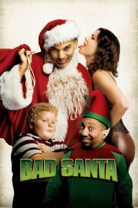 Poster for the movie "Bad Santa"
