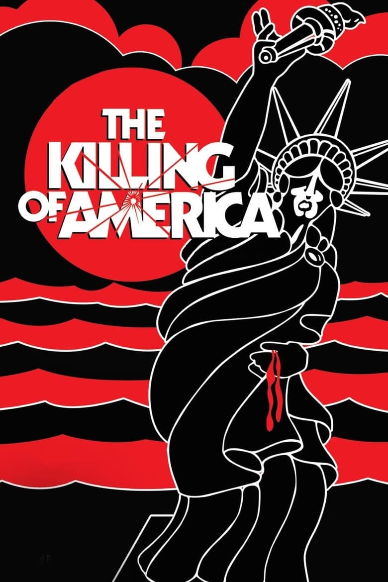 Poster for the movie "The Killing of America"