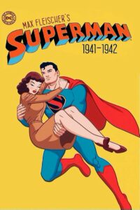 Poster for the movie "Max Fleischer's Superman 1941-1942"