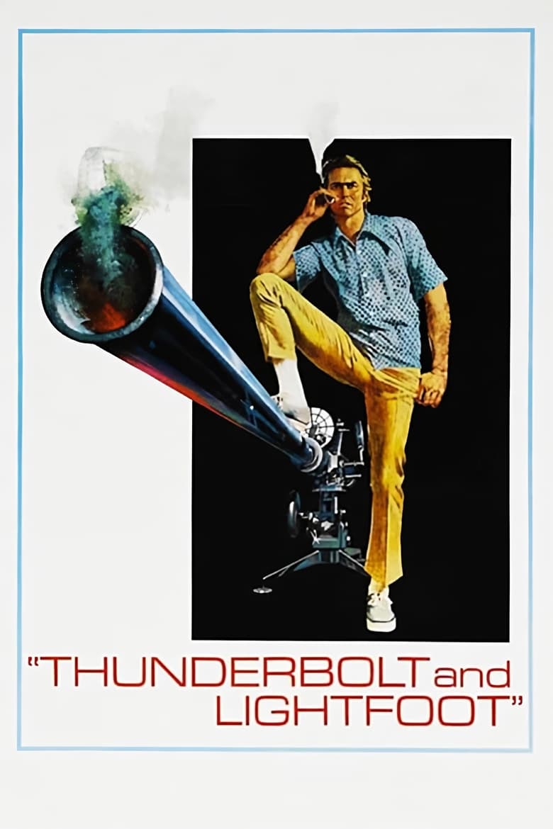 Poster for the movie "Thunderbolt and Lightfoot"