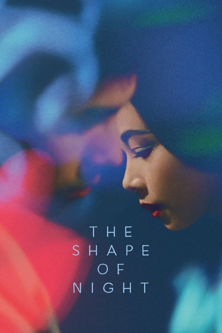 Poster for the movie "The Shape of Night"