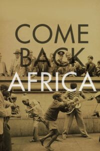 Poster for the movie "Come Back, Africa"