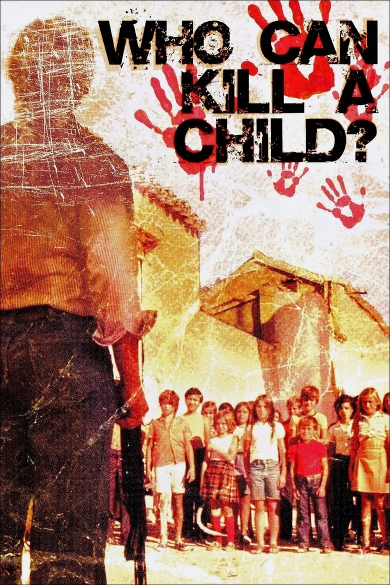 Poster for the movie "Who Can Kill a Child?"