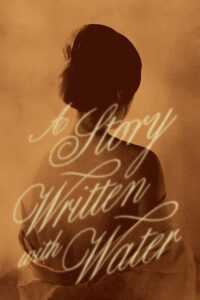 Poster for the movie "A Story Written with Water"