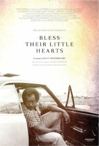 Poster for the movie "Bless Their Little Hearts"