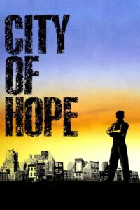 Poster for the movie "City of Hope"