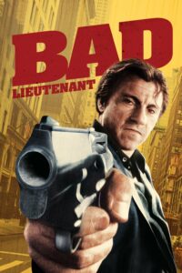 Poster for the movie "Bad Lieutenant"